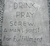 drink_pray_screw